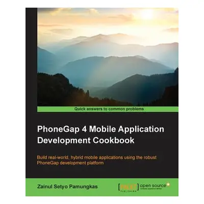 "PhoneGap 4 Mobile Application Development Cookbook" - "" ("Setyo Pamungkas Zainul")