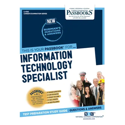 "Information Technology Specialist (C-4193): Passbooks Study Guidevolume 4193" - "" ("National L