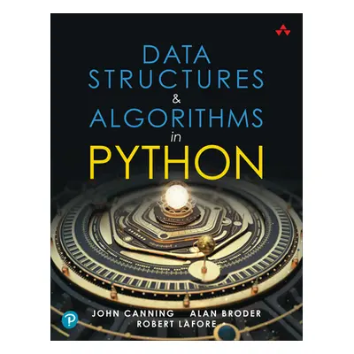 "Data Structures & Algorithms in Python" - "" ("Canning John")