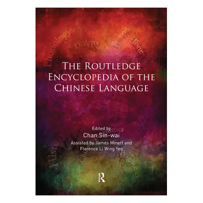 "The Routledge Encyclopedia of the Chinese Language" - "" ("Sin-Wai Chan")