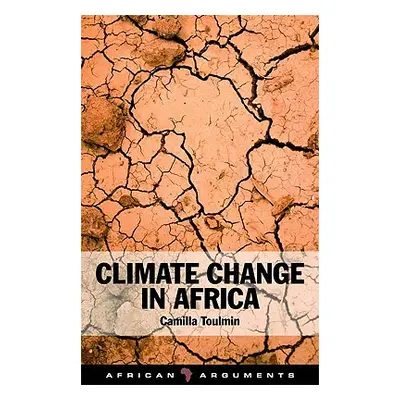 "Climate Change in Africa" - "" ("Toulmin Camilla")