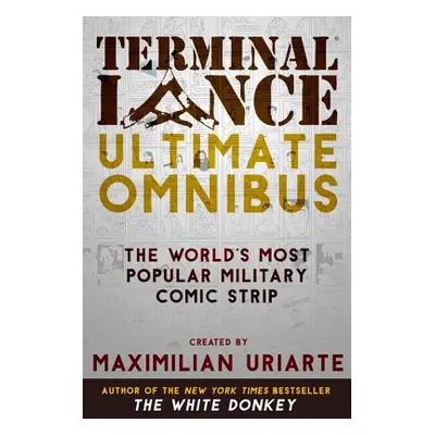 "Terminal Lance Ultimate Omnibus" - "" ("Uriarte Maximilian")