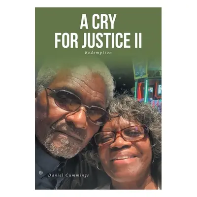 "A Cry For Justice II: Redemption" - "" ("Cummings Daniel")