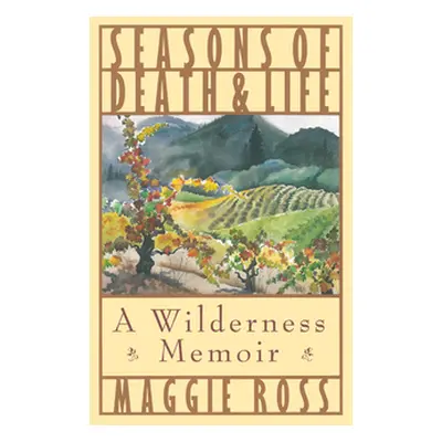 "Seasons of Death and Life" - "" ("Ross Maggie")