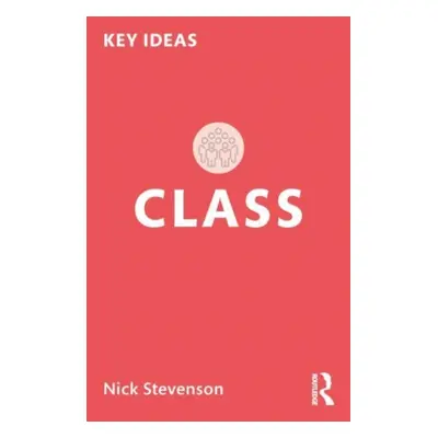 "Class" - "" ("Stevenson Nick")