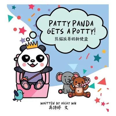 "Patty Panda Gets A Potty!" - "" ("Wu Vicky")