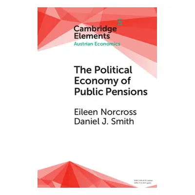 "The Political Economy of Public Pensions" - "" ("Norcross Eileen")