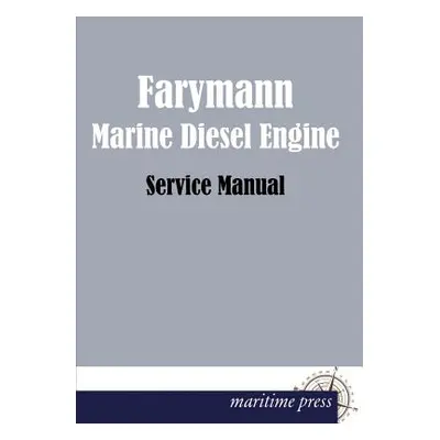 "Farymann Marine Diesel Engine" - "" ("Farymann")