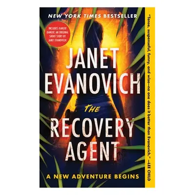 "The Recovery Agent" - "" ("Evanovich Janet")