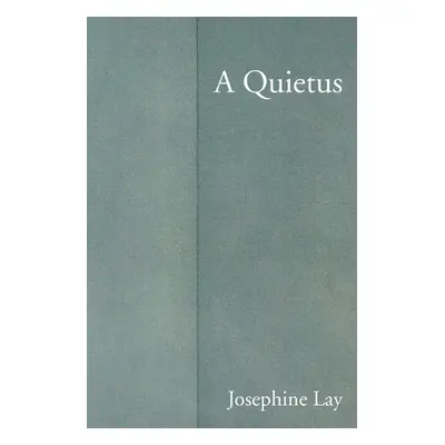 "A Quietus" - "" ("Lay Josephine")