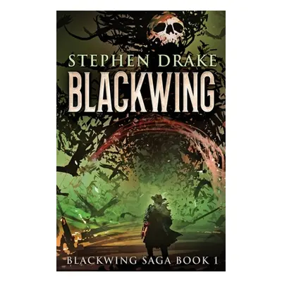 "Blackwing" - "" ("Drake Stephen")