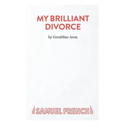 "My Brilliant Divorce" - "" ("Aron Geraldine")