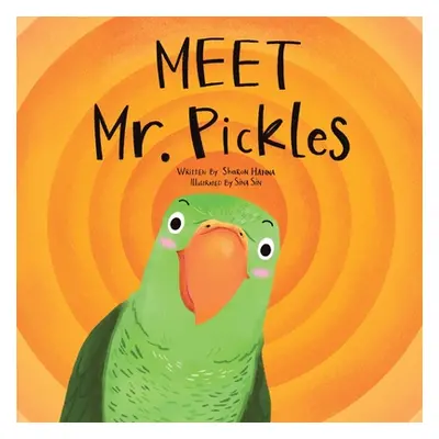 "Meet Mr. Pickles" - "" ("Hanna Sharon")