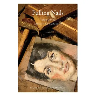 "Pulling Nails" - "" ("Hills Jodi")