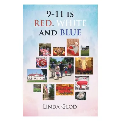 "9-11 Is Red, White and Blue" - "" ("Glod Linda")