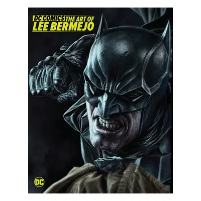 "DC Comics: The Art of Lee Bermejo" - "" ("Bermejo Lee")