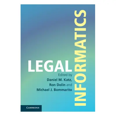 "Legal Informatics" - "" ("Katz Daniel Martin")