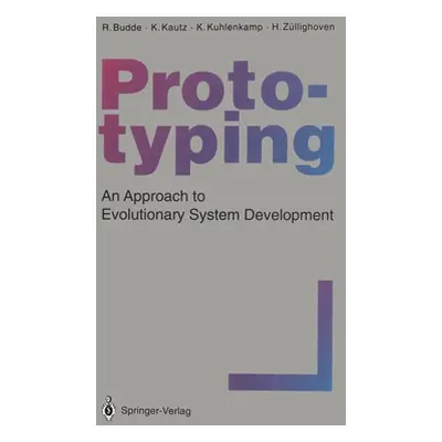 "Prototyping: An Approach to Evolutionary System Development" - "" ("Bacon P.")