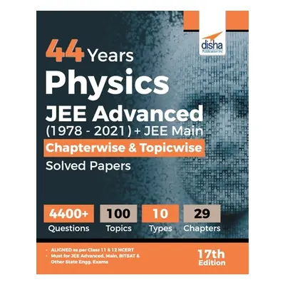 "44 Years Physics JEE Advanced (1978 - 2021) + JEE Main Chapterwise & Topicwise Solved Papers 17