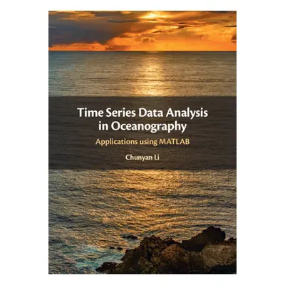 "Time Series Data Analysis in Oceanography" - "" ("Li Chunyan")