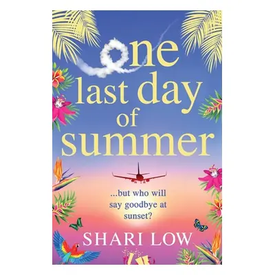 "One Last Day of Summer" - "" ("Low Shari")