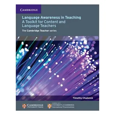 "Language Awareness in Teaching: A Toolkit for Content and Language Teachers" - "" ("Chadwick Ti