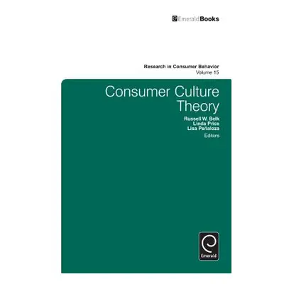 "Consumer Culture Theory" - "" ("Belk Russell W.")