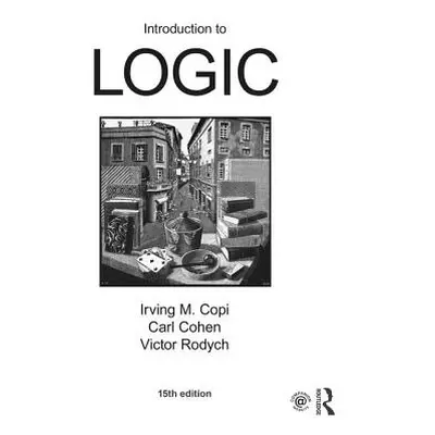 "Introduction to Logic" - "" ("Copi Irving M.")