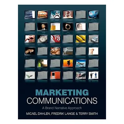 "Marketing Communications" - "" ("Dahlen")