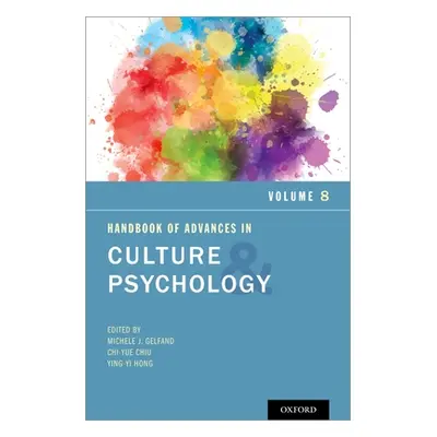 "Handbook of Advances in Culture and Psychology, Volume 8" - "" ("Gelfand Michele J.")