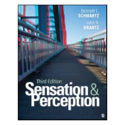 "Sensation and Perception" - "" ("Schwartz Bennett L.")