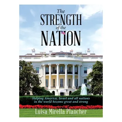 "The Strength of the Nation" - "" ("Plancher Luisa Mirella")