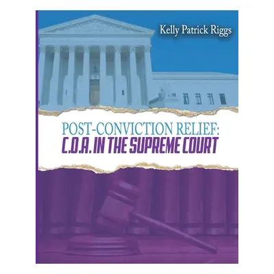 "Post-Conviction Relief C. O. A. in the Supreme Court" - "" ("Publishers Freebird")