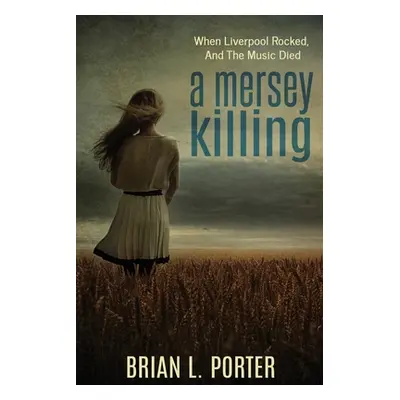 "A Mersey Killing" - "" ("Porter Brian L.")