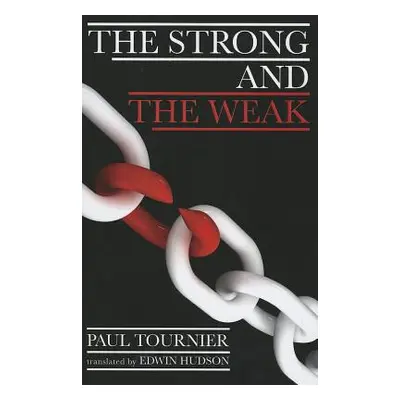 "The Strong and the Weak" - "" ("Tournier Paul")