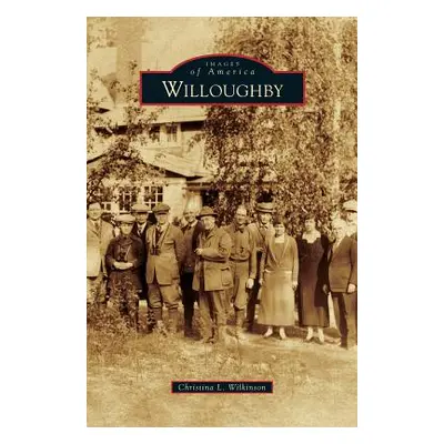 "Willoughby" - "" ("Wilkinson Christina L.")