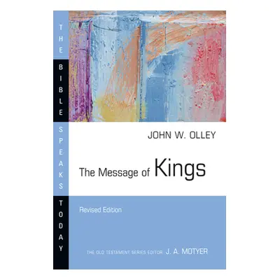 "The Message of Kings" - "" ("Olley John W.")