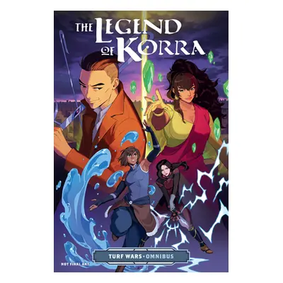 "The Legend of Korra: Turf Wars Omnibus" - "" ("Konietzko Bryan")