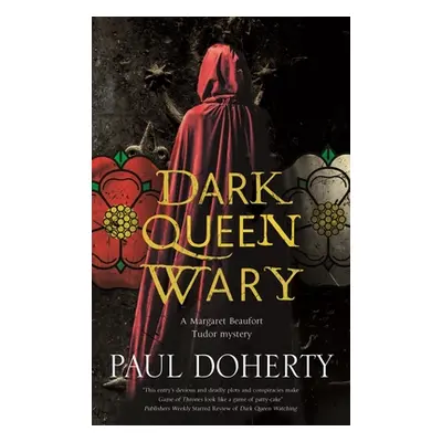 "Dark Queen Wary" - "" ("Doherty Paul")