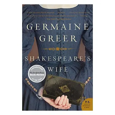 "Shakespeare's Wife" - "" ("Greer Germaine")