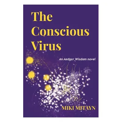 "The Conscious Virus" - "" ("Mitayn Miki")