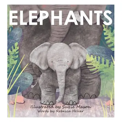 "Elephants" - "" ("Heller Rebecca")