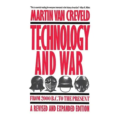 "Technology and War: From 2000 B.C. to the Present" - "" ("Van Creveld Martin")