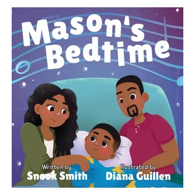 "Mason's Bedtime" - "" ("Smith Snook")