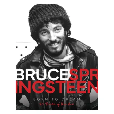 "Bruce Springsteen - Born to Dream: 50 Years of the Boss" - "" ("James Alison")