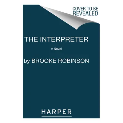 "The Interpreter" - "" ("Robinson Brooke")