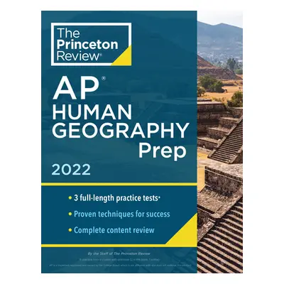 "Princeton Review AP Human Geography Prep, 2022: Practice Tests + Complete Content Review + Stra