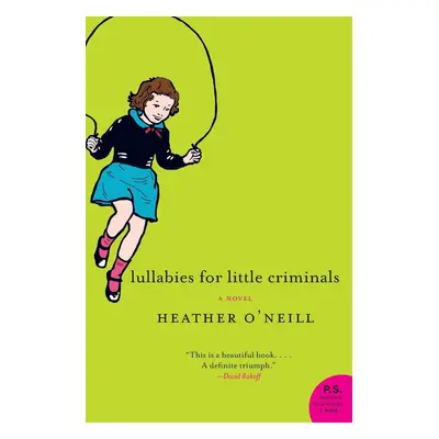 "Lullabies for Little Criminals" - "" ("O'Neill Heather")