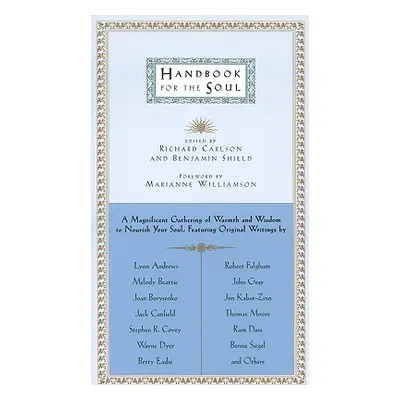 "Handbook for the Soul" - "" ("Carlson Richard")