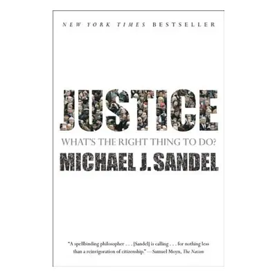 "Justice: What's the Right Thing to Do?" - "" ("Sandel Michael J.")